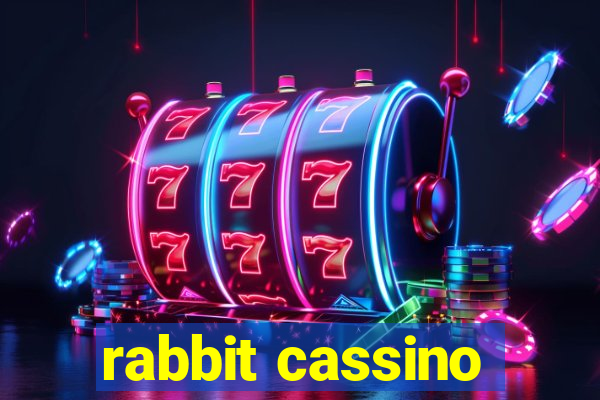 rabbit cassino