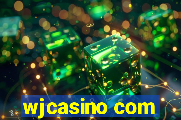 wjcasino com