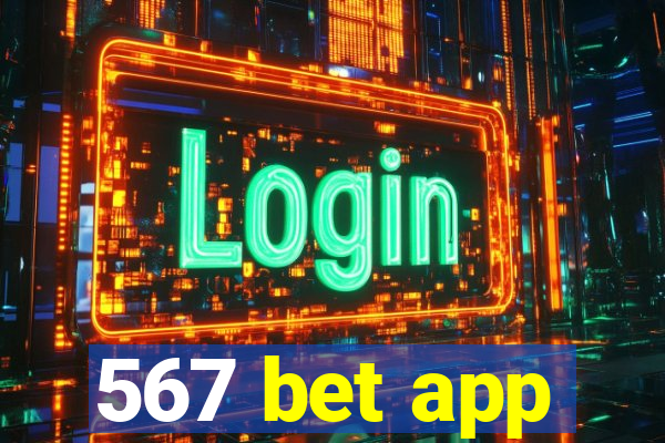 567 bet app