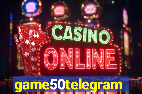 game50telegram