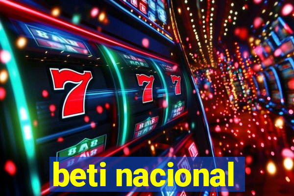 beti nacional