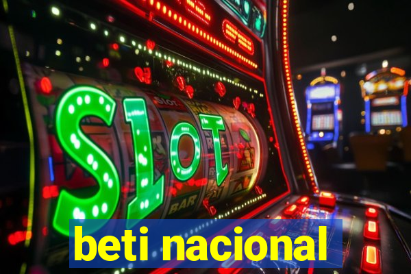 beti nacional