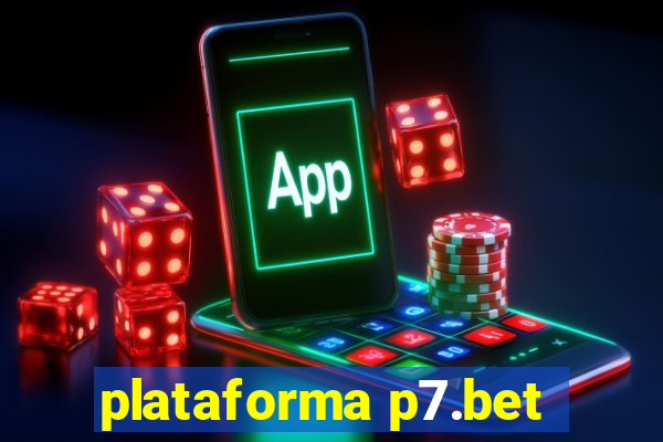 plataforma p7.bet