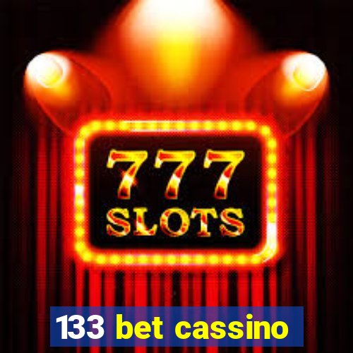 133 bet cassino