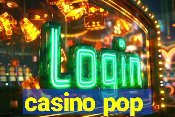 casino pop