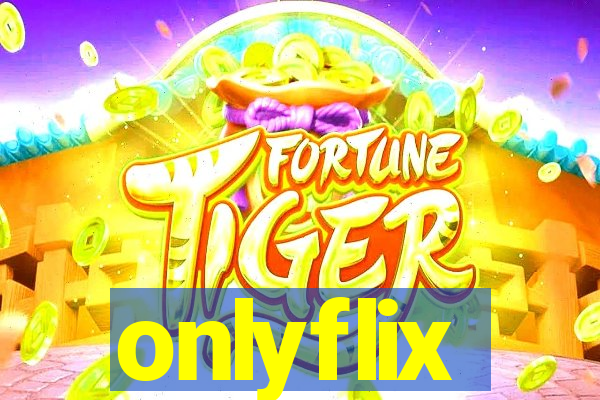 onlyflix