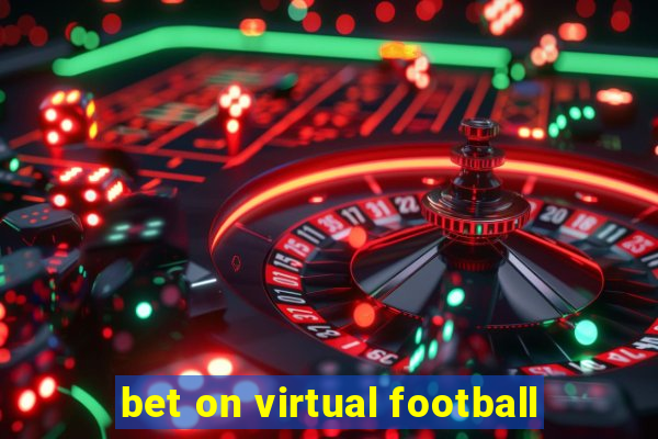 bet on virtual football