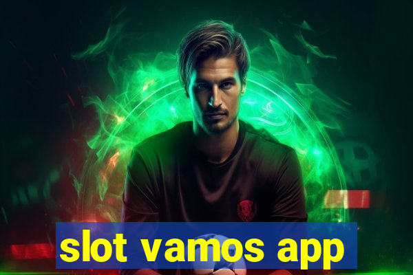 slot vamos app