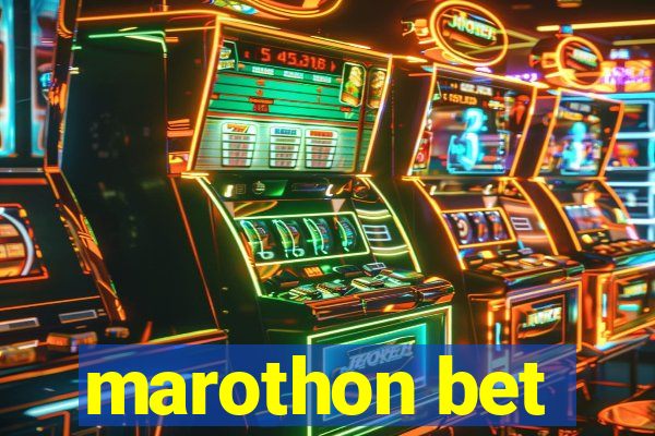 marothon bet