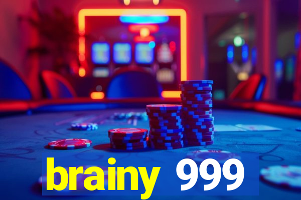 brainy 999