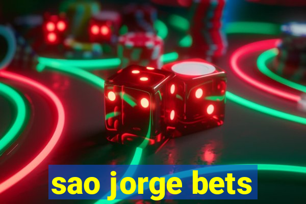 sao jorge bets