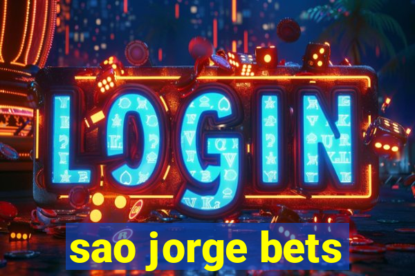 sao jorge bets