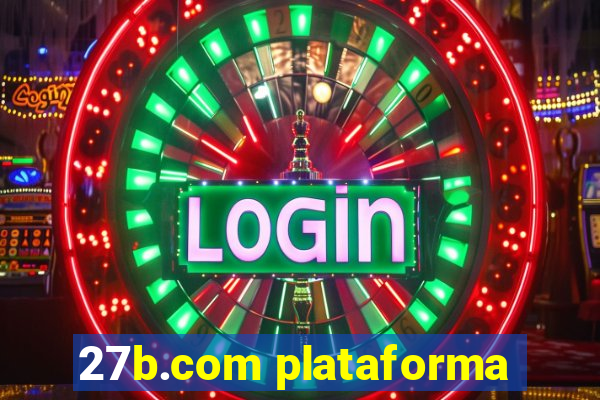 27b.com plataforma