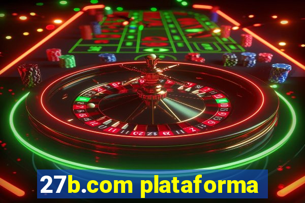 27b.com plataforma