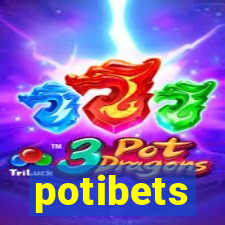 potibets