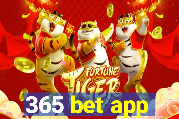 365 bet app