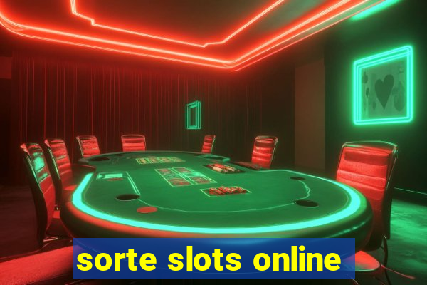 sorte slots online