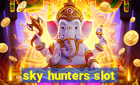 sky hunters slot