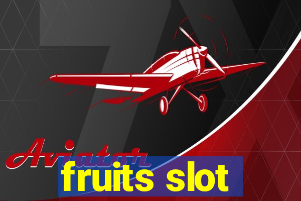 fruits slot