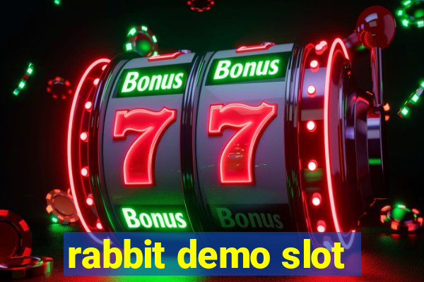 rabbit demo slot