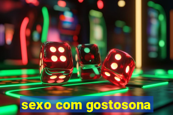 sexo com gostosona