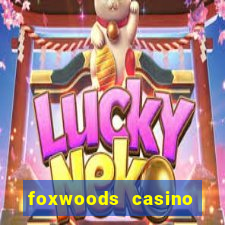 foxwoods casino ledyard ct