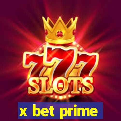 x bet prime