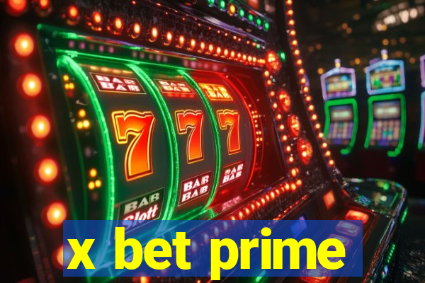 x bet prime