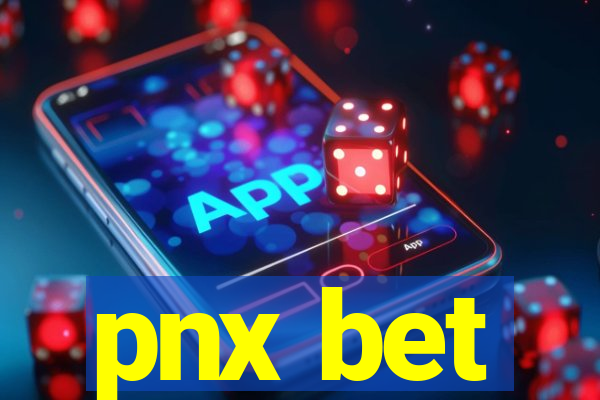 pnx bet