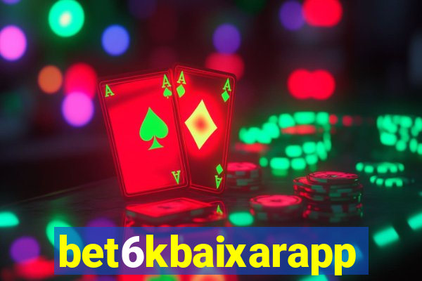 bet6kbaixarapp