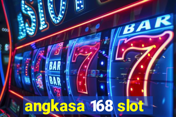 angkasa 168 slot