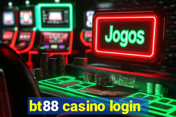 bt88 casino login