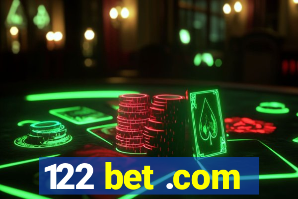 122 bet .com