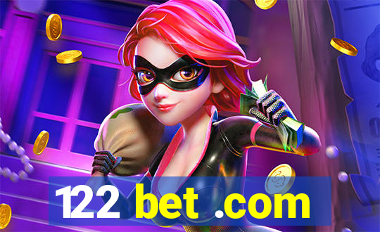 122 bet .com