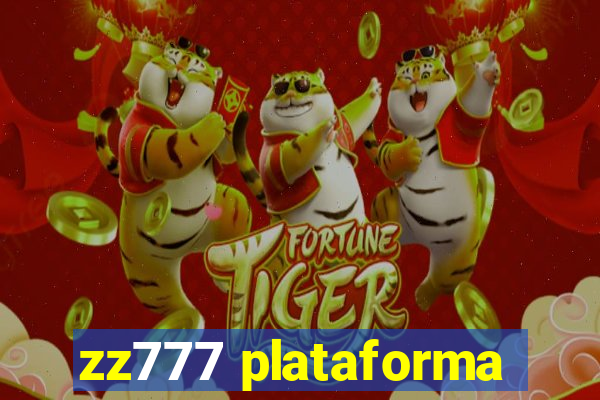 zz777 plataforma