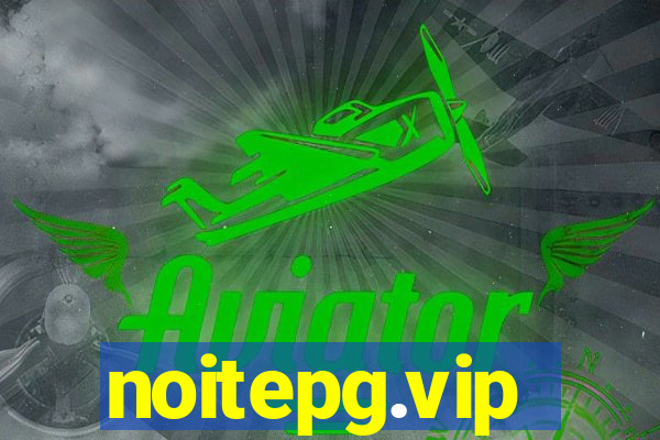 noitepg.vip