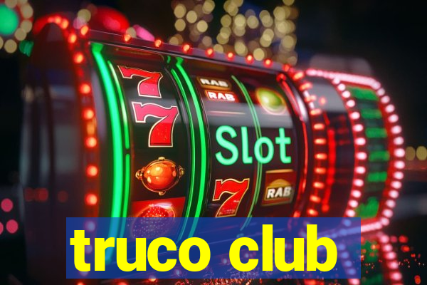 truco club