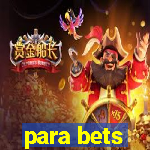 para bets