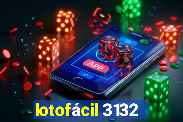 lotofácil 3132