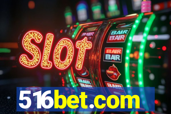 516bet.com