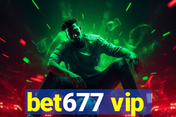 bet677 vip