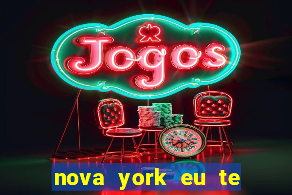 nova york eu te amo filme