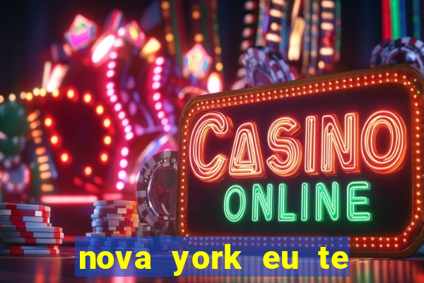 nova york eu te amo filme