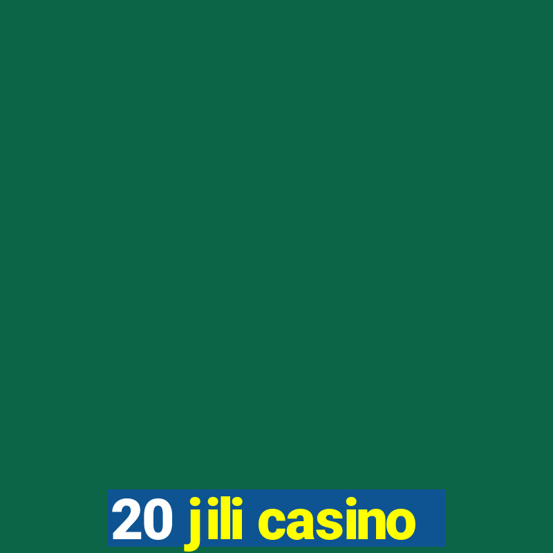 20 jili casino