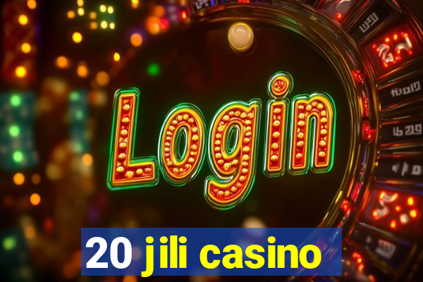 20 jili casino