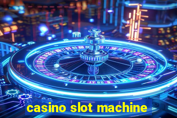 casino slot machine