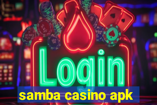 samba casino apk