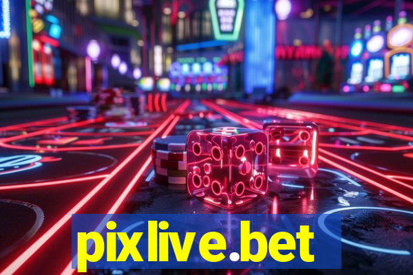 pixlive.bet