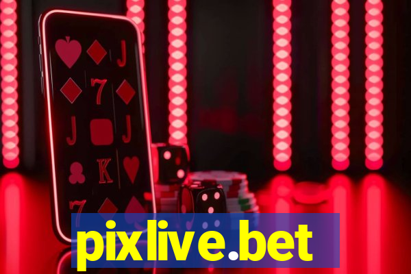 pixlive.bet