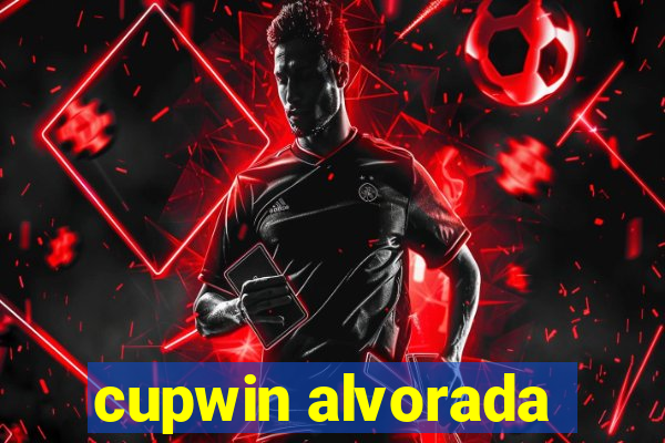 cupwin alvorada